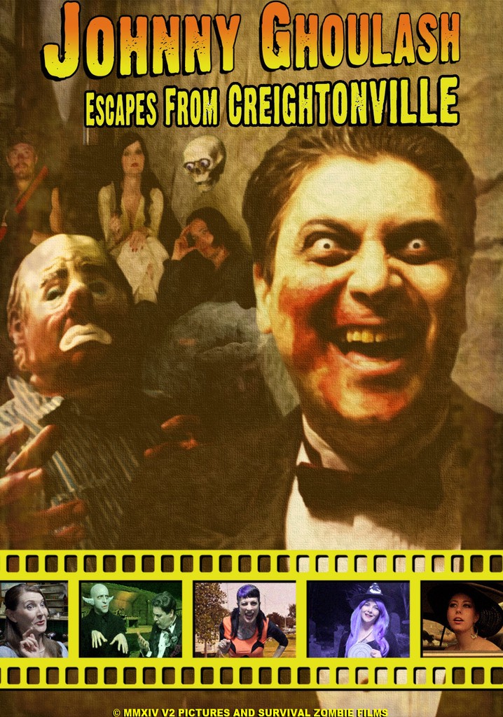 Johnny Ghoulash Escapes from Creightonville poster