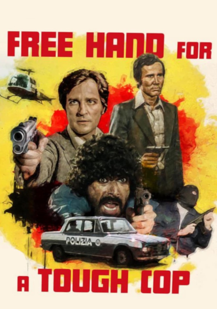 Free Hand for a Tough Cop poster