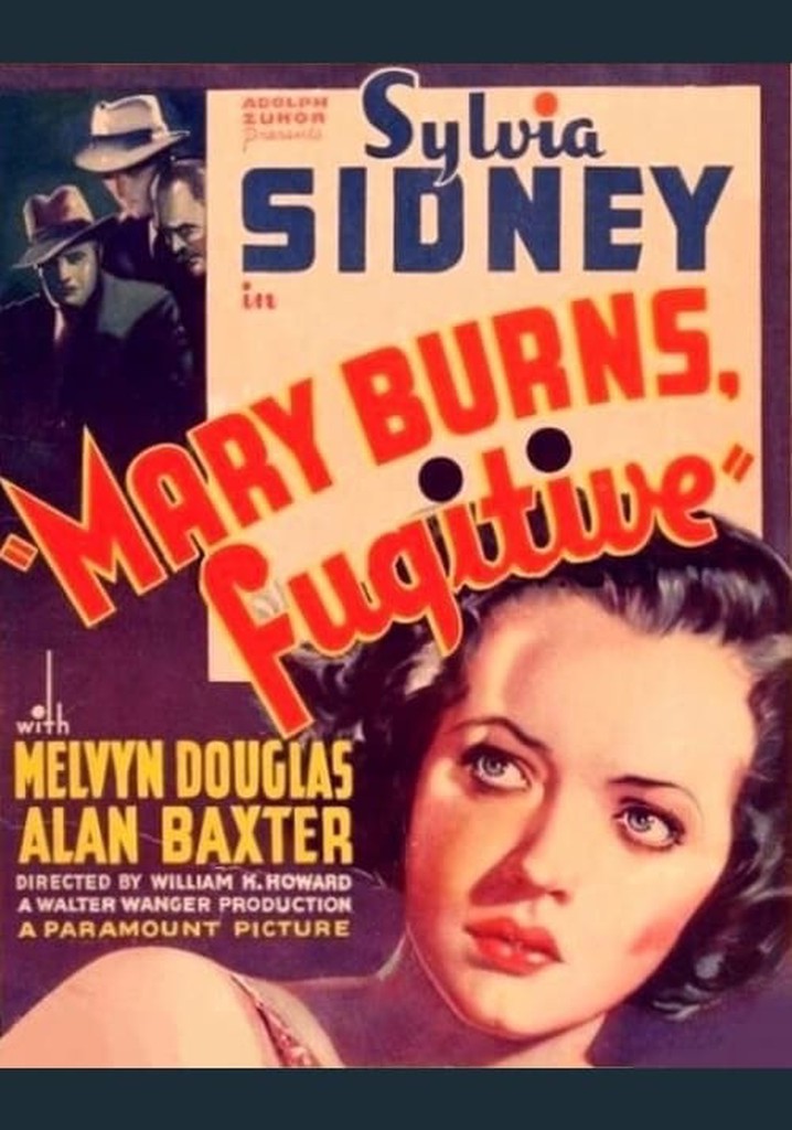 Mary Burns, Fugitive poster