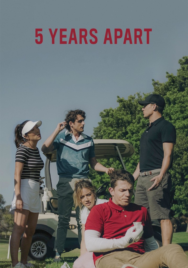 5 Years Apart poster