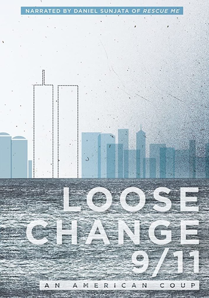 Loose Change 9/11: An American Coup poster
