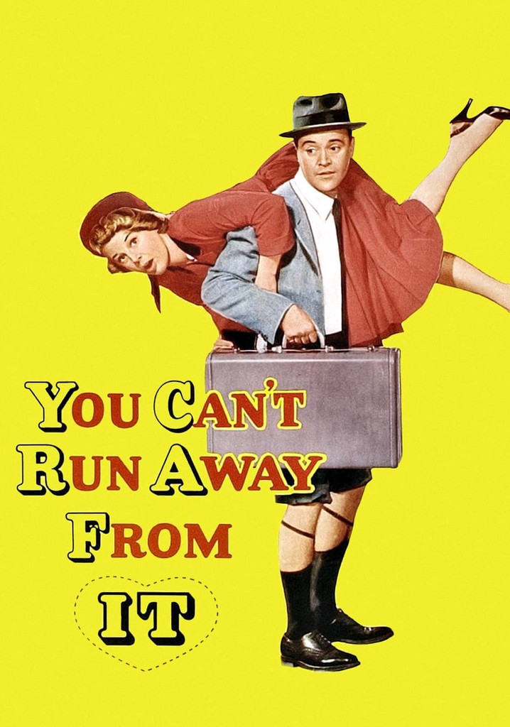 You Can't Run Away from It poster