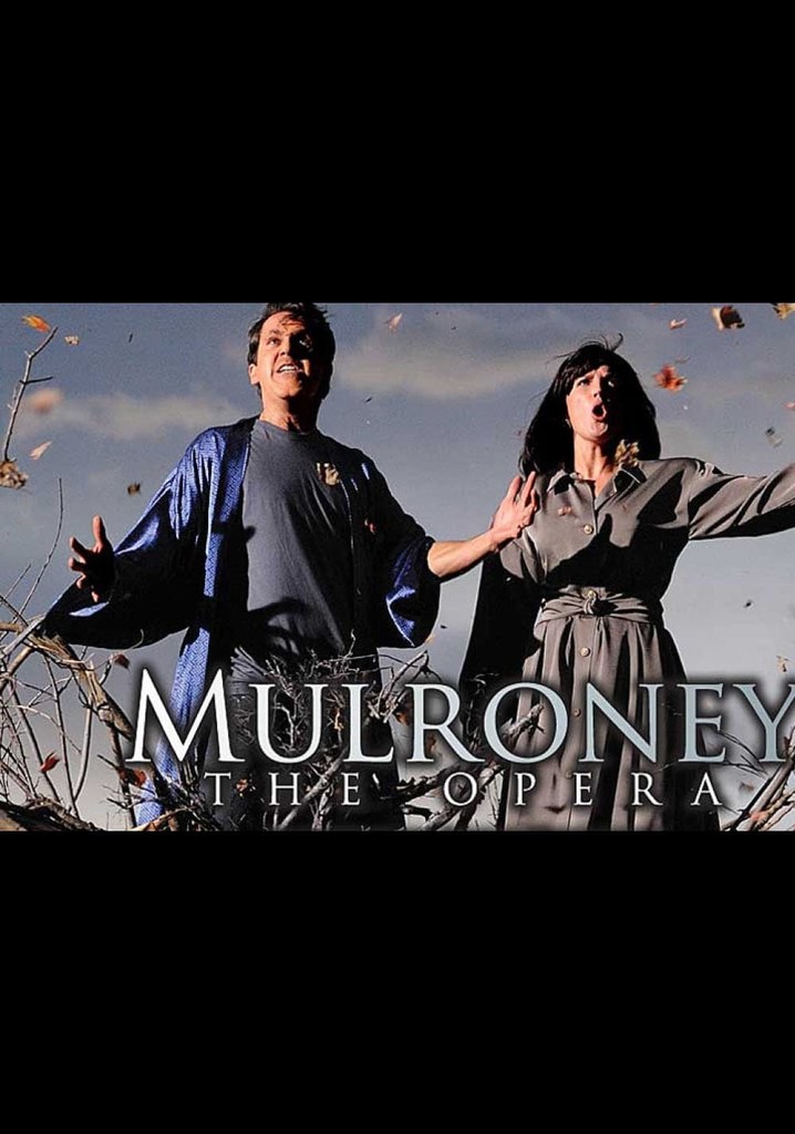 Mulroney: The Opera poster