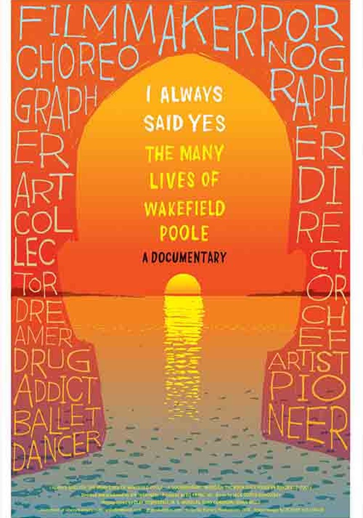 I Always Said Yes: The Many Lives of Wakefield Poole poster