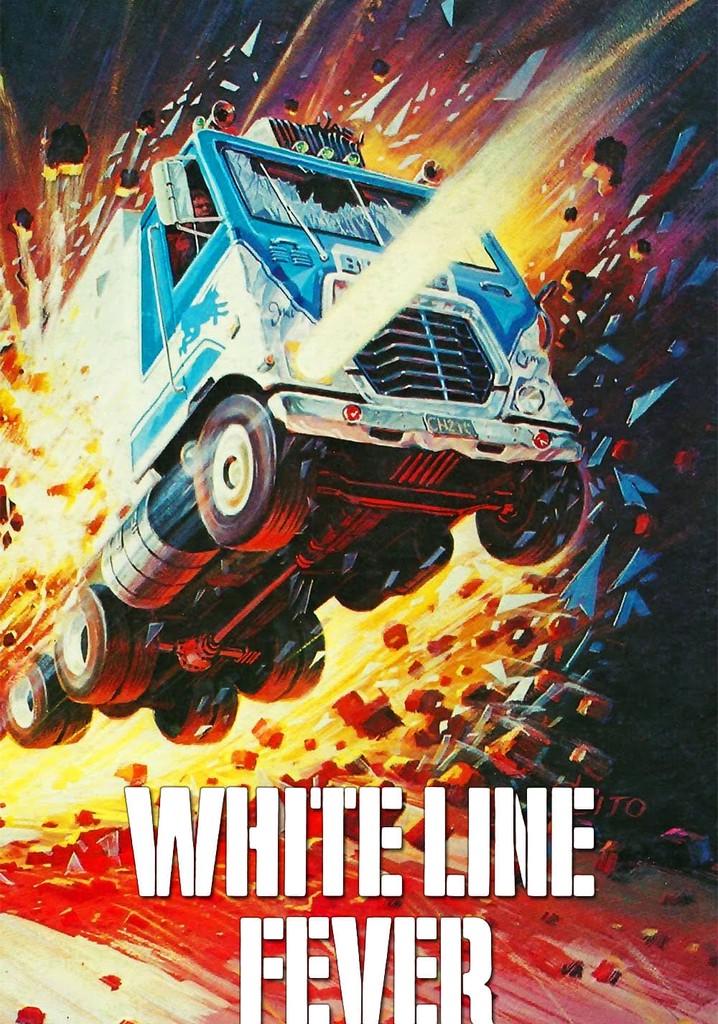 White Line Fever poster