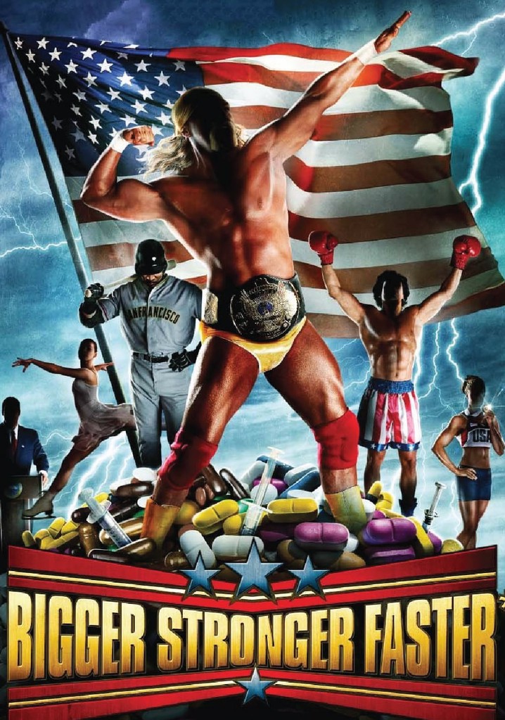 Bigger Stronger Faster* poster