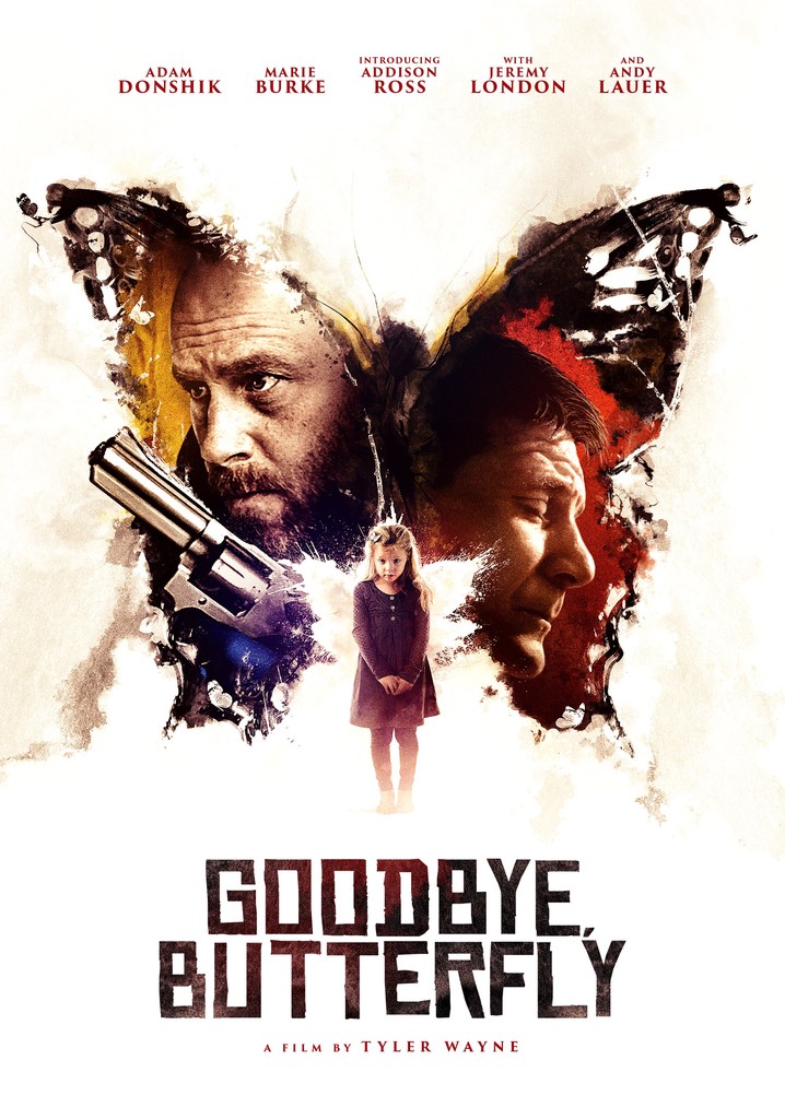 Goodbye, Butterfly poster
