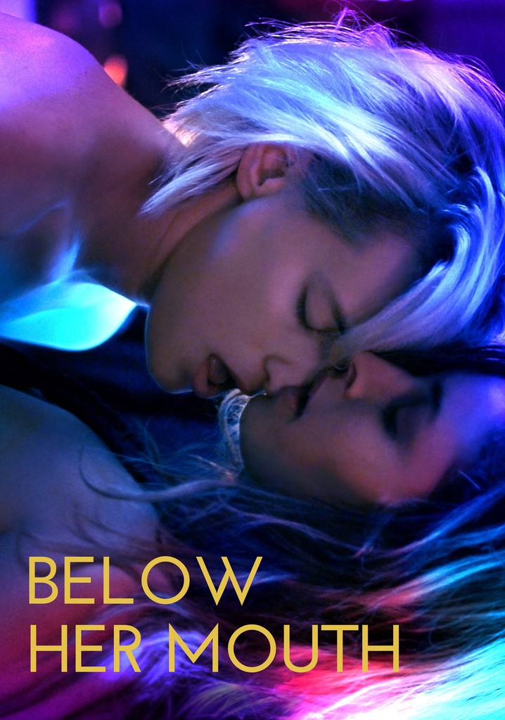 Below Her Mouth poster