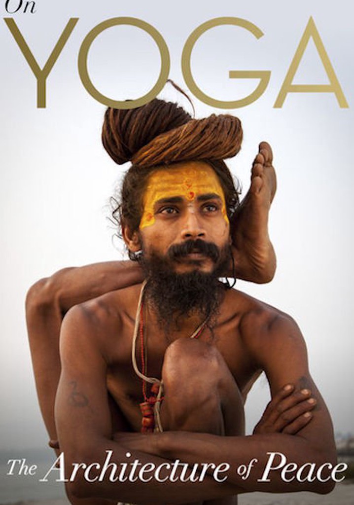 On Yoga the Architecture of Peace poster