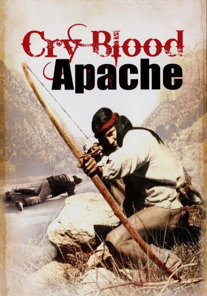Cry Blood Apache poster