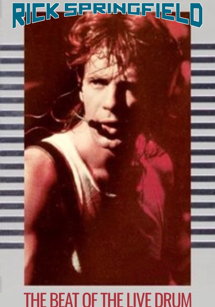 Rick Springfield: The Beat of the Live Drum poster