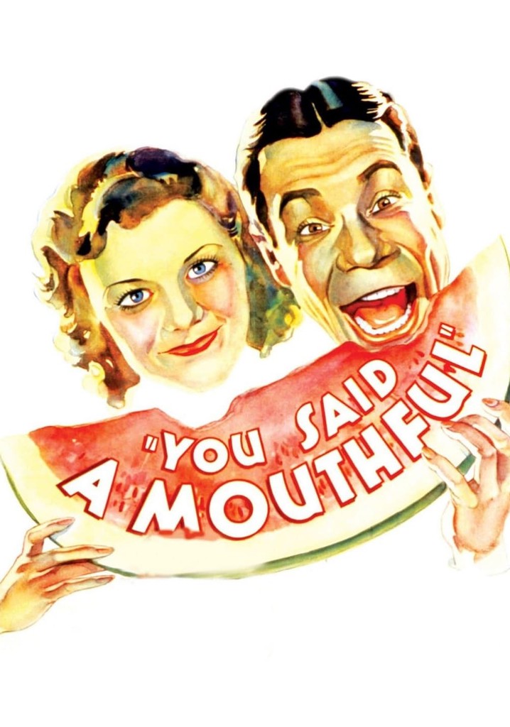 You Said a Mouthful poster