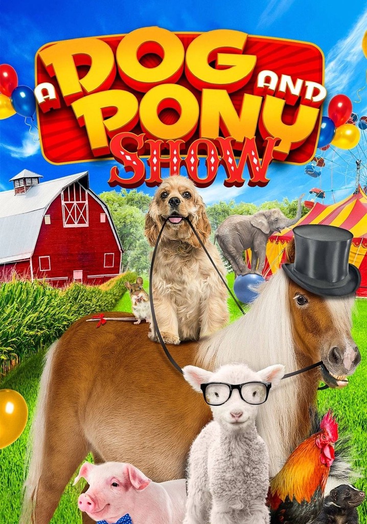 A Dog and Pony Show poster
