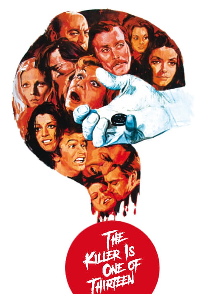 The Killer is One of Thirteen poster