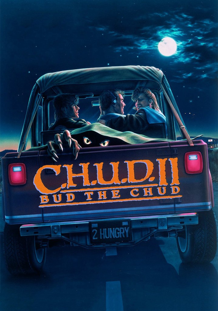 C.H.U.D. II: Bud the Chud poster