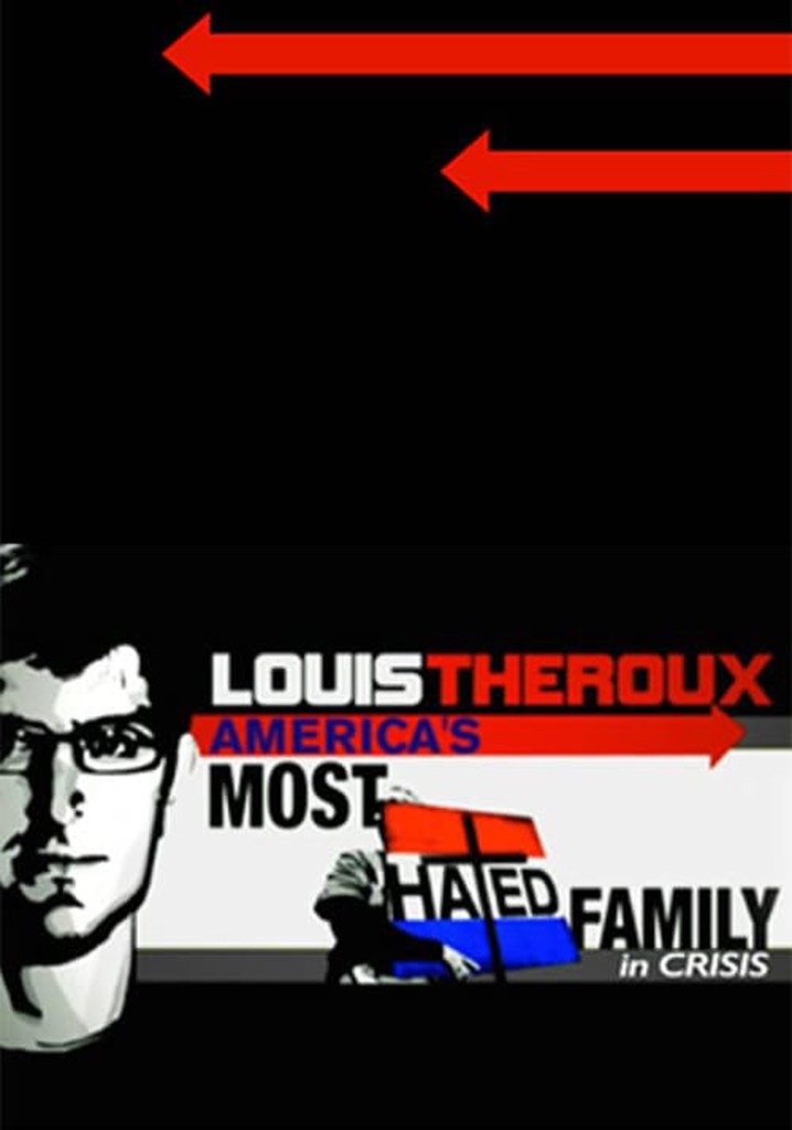 Louis Theroux: America's Most Hated Family in Crisis poster