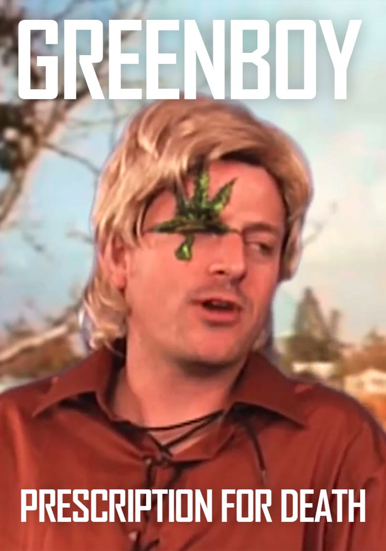 Greenboy: Prescription for Death poster