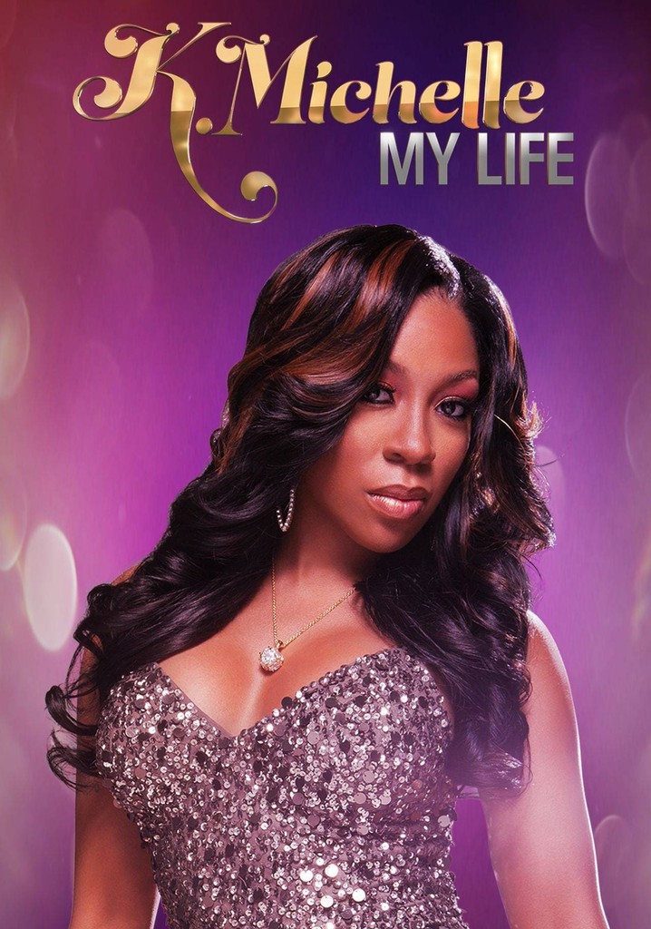 K.Michelle: My Life poster