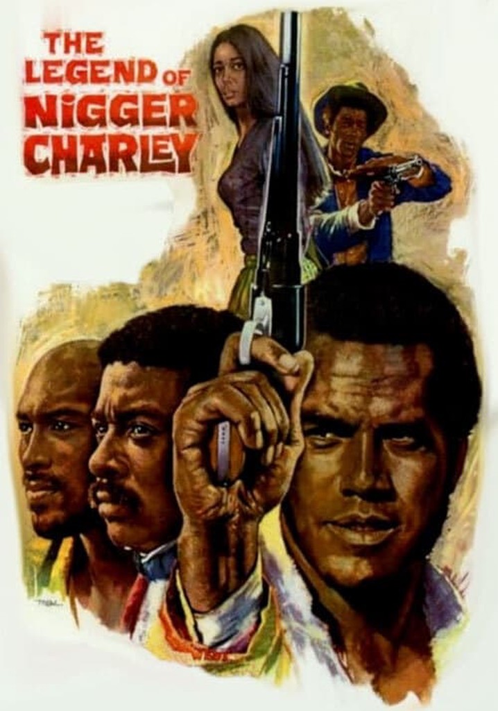 The Legend of Nigger Charley poster