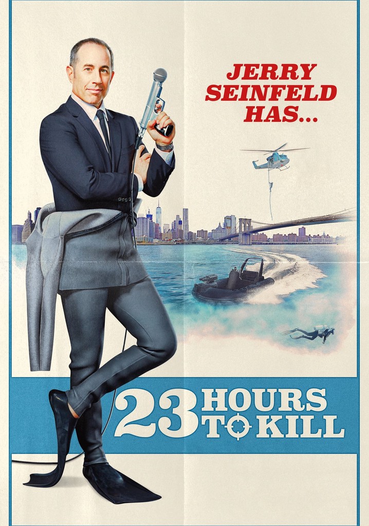 Jerry Seinfeld: 23 Hours to Kill poster
