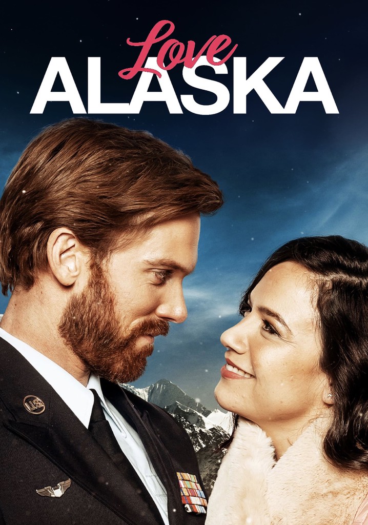 Love Alaska poster