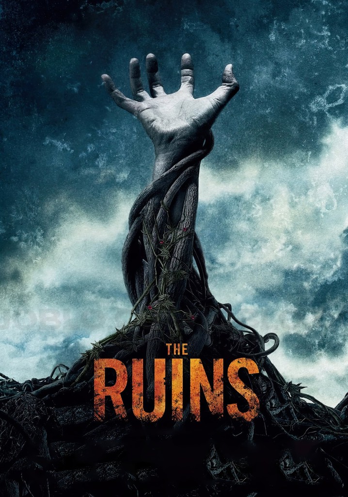 The Ruins poster