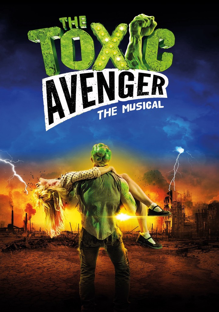 The Toxic Avenger: The Musical poster