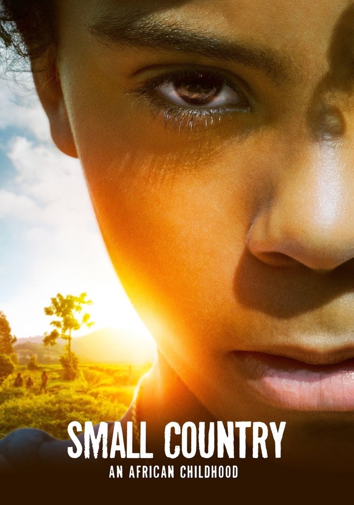 Small Country: An African Childhood poster