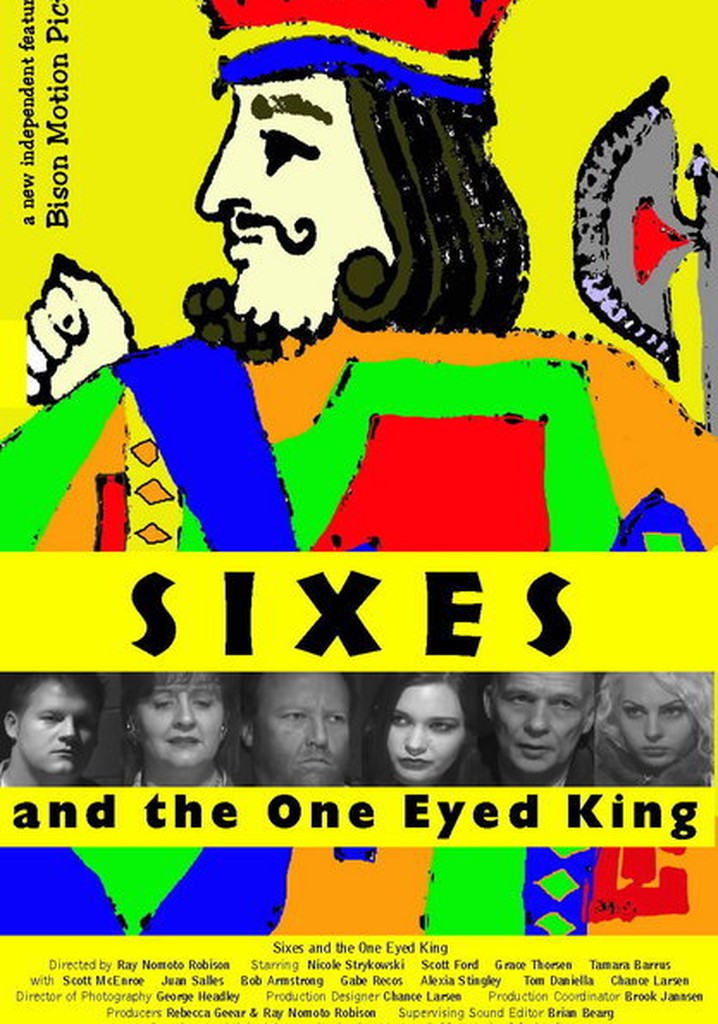 Sixes and the One Eyed King poster