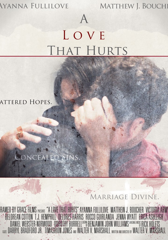 A Love That Hurts poster