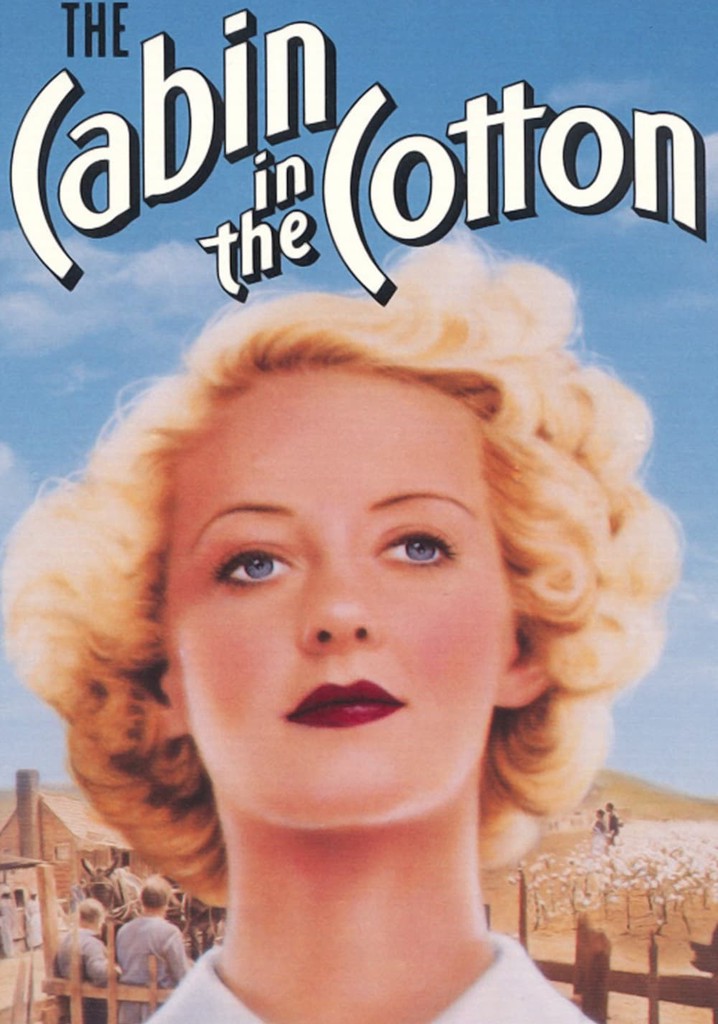The Cabin in the Cotton poster