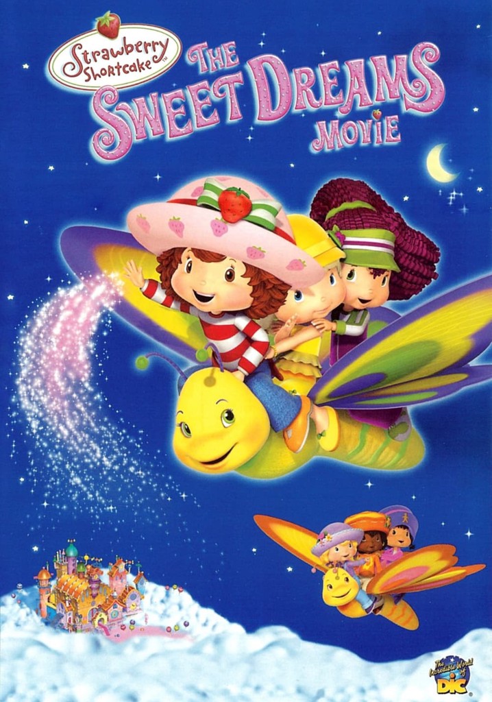 Strawberry Shortcake: The Sweet Dreams Movie poster