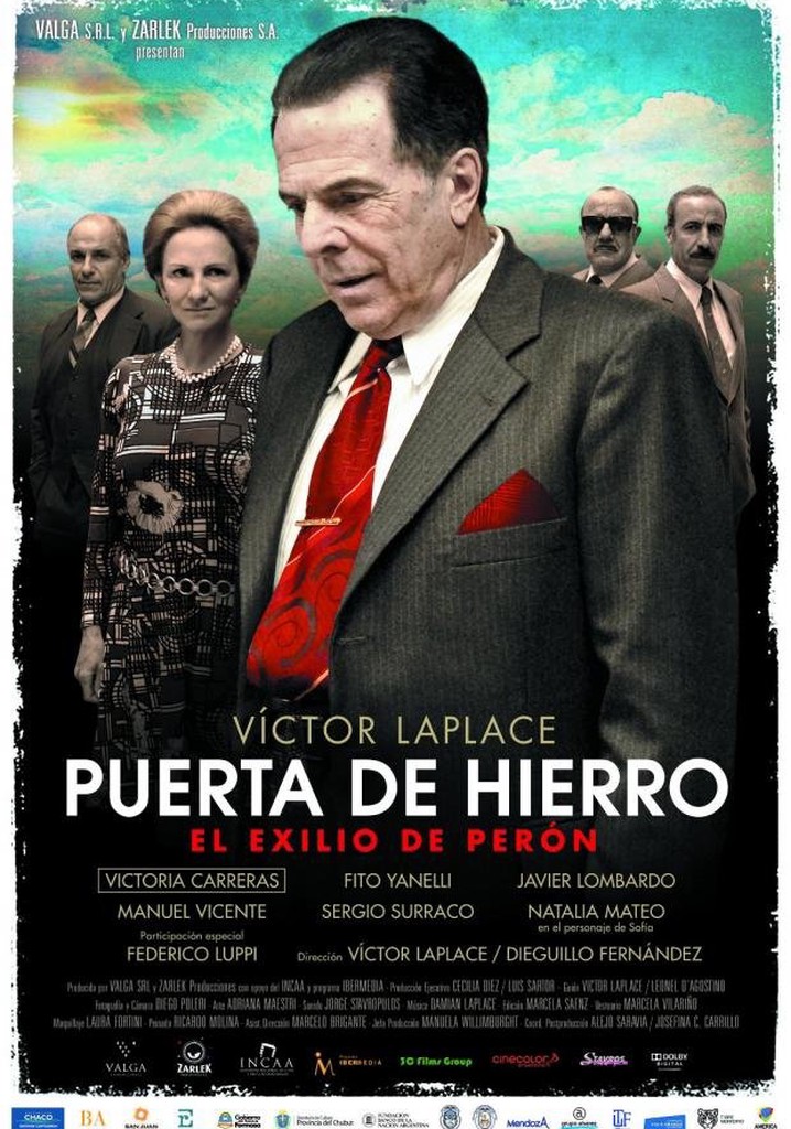 Puerta de Hierro, el exilio de Perón poster