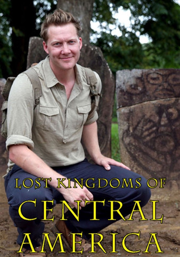 Lost Kingdoms of Central America poster