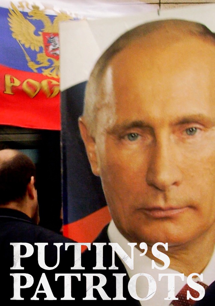 Putin's Patriots poster