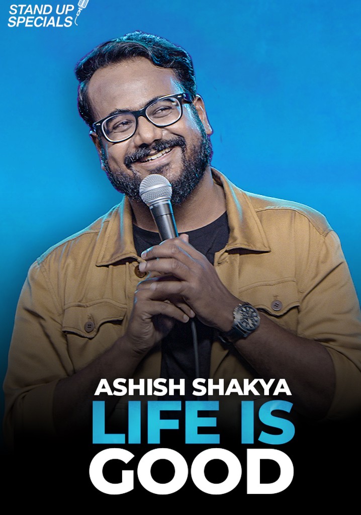 Life is Good by Ashish Shakya poster