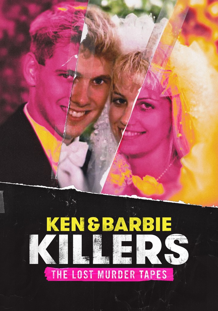 Ken and Barbie Killers: The Lost Murder Tapes poster