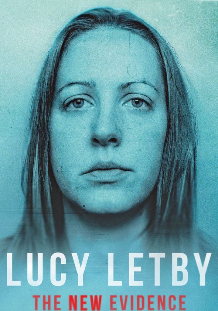 Lucy Letby: The New Evidence poster