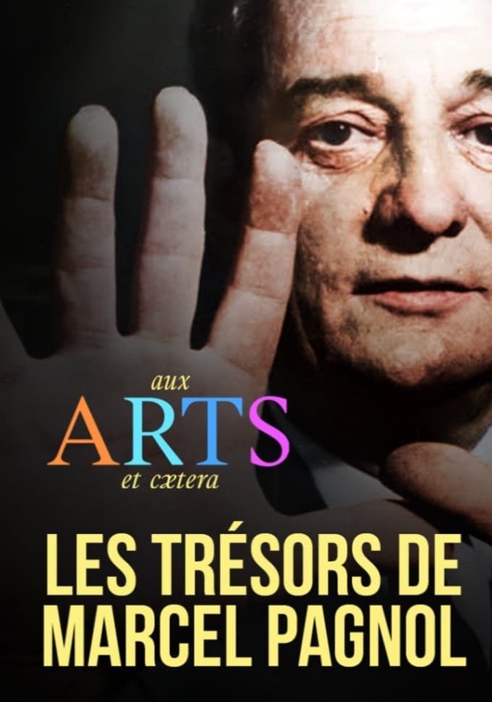 Les trésors de Marcel Pagnol poster