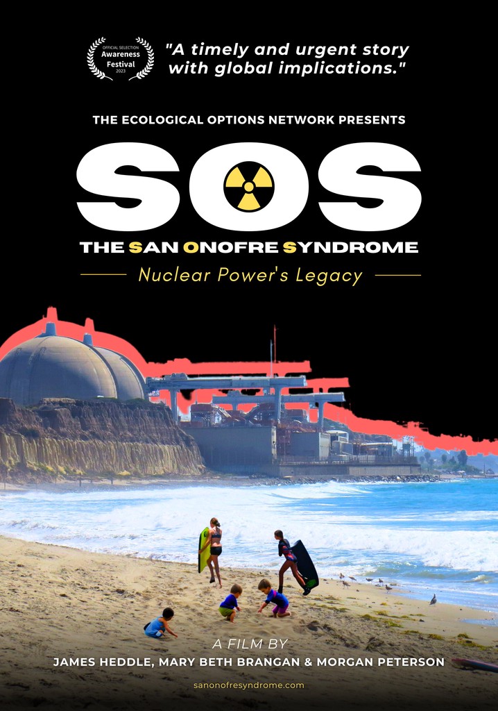 SOS - The San Onofre Syndrome: Nuclear Power's Legacy poster