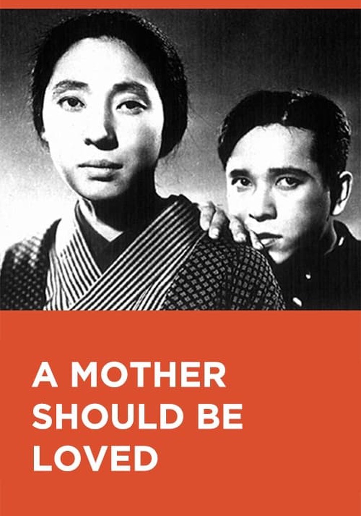 A Mother Should Be Loved poster