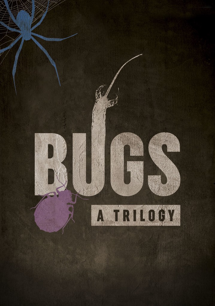 Bugs: A Trilogy poster
