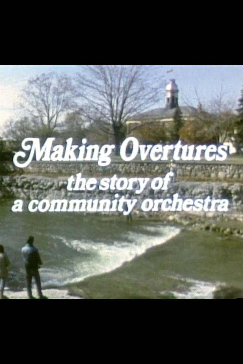Making Overtures: The Story of a Community Orchestra poster