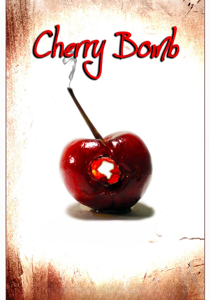 Cherry Bomb poster
