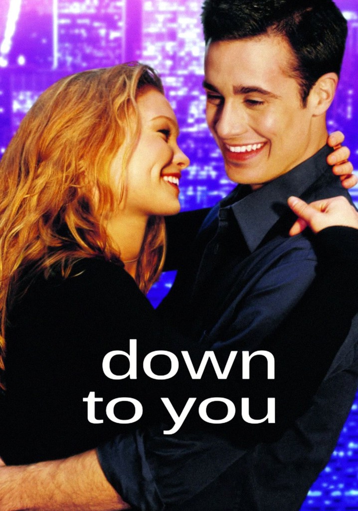 Down to You poster