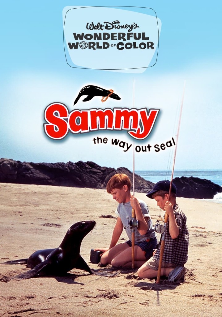 Sammy, the Way-Out Seal poster