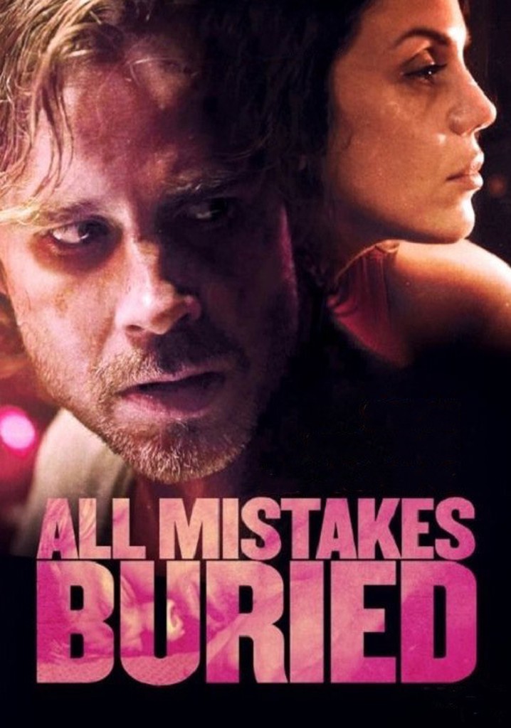 All Mistakes Buried poster