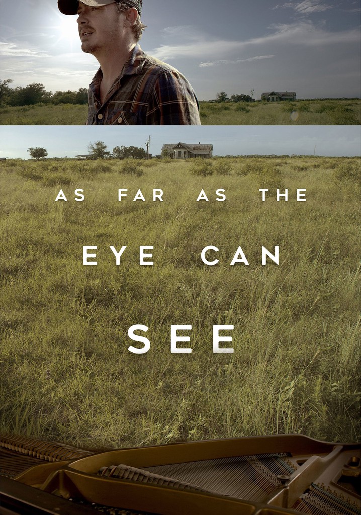 As Far As The Eye Can See poster