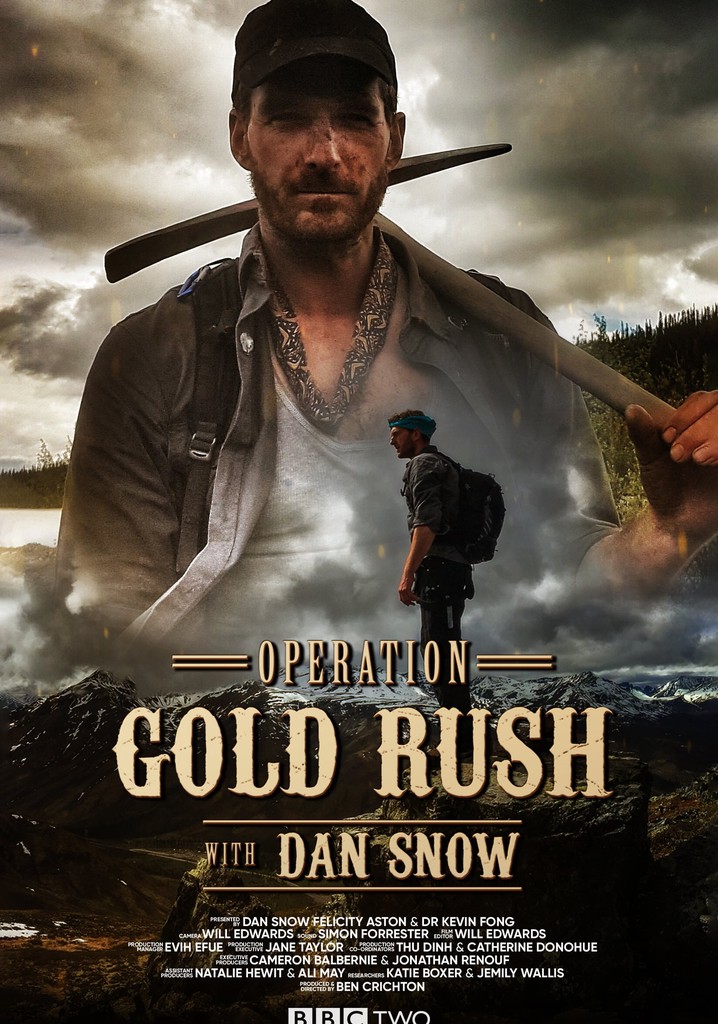 Operation Gold Rush with Dan Snow poster