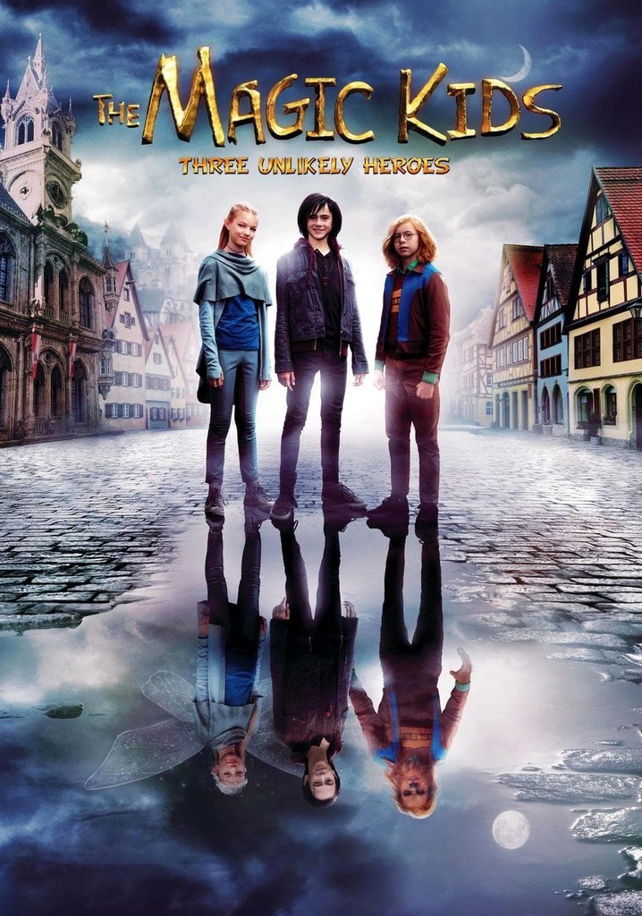 The Magic Kids: Three Unlikely Heroes poster